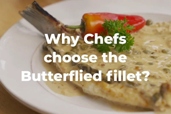 Butterflied-Branzinos-Chefs A butterflied branzino fillet dish with the text that reads "Why Chefs choose the butterflied fillet?"