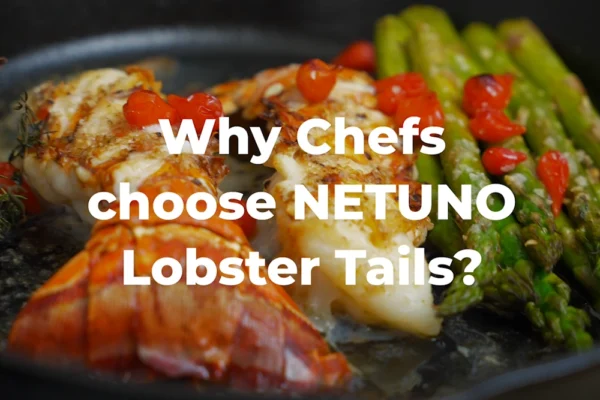 Chefs-Rock-Lobster-Tails Poached Lobster tails and asparagus on a plate with the text "Why Chefs choose NETUNO Lobster Tails?"