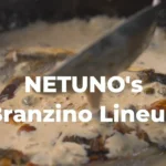 A butterflied branzino fillet is cooking in a caper sauce with the text "NETUNO's Branzino Lineup"