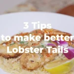 Poached lobster tails served over risotto with the text "3 Tips to make better Lobster Tails"